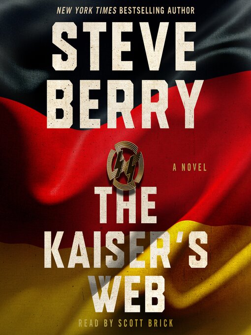 Title details for The Kaiser's Web by Steve Berry - Available